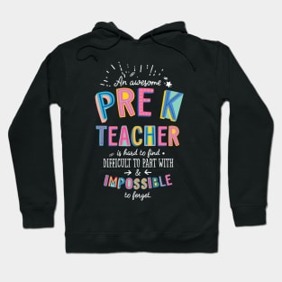 An awesome Pre-K Teacher Gift Idea - Impossible to Forget Quote Hoodie